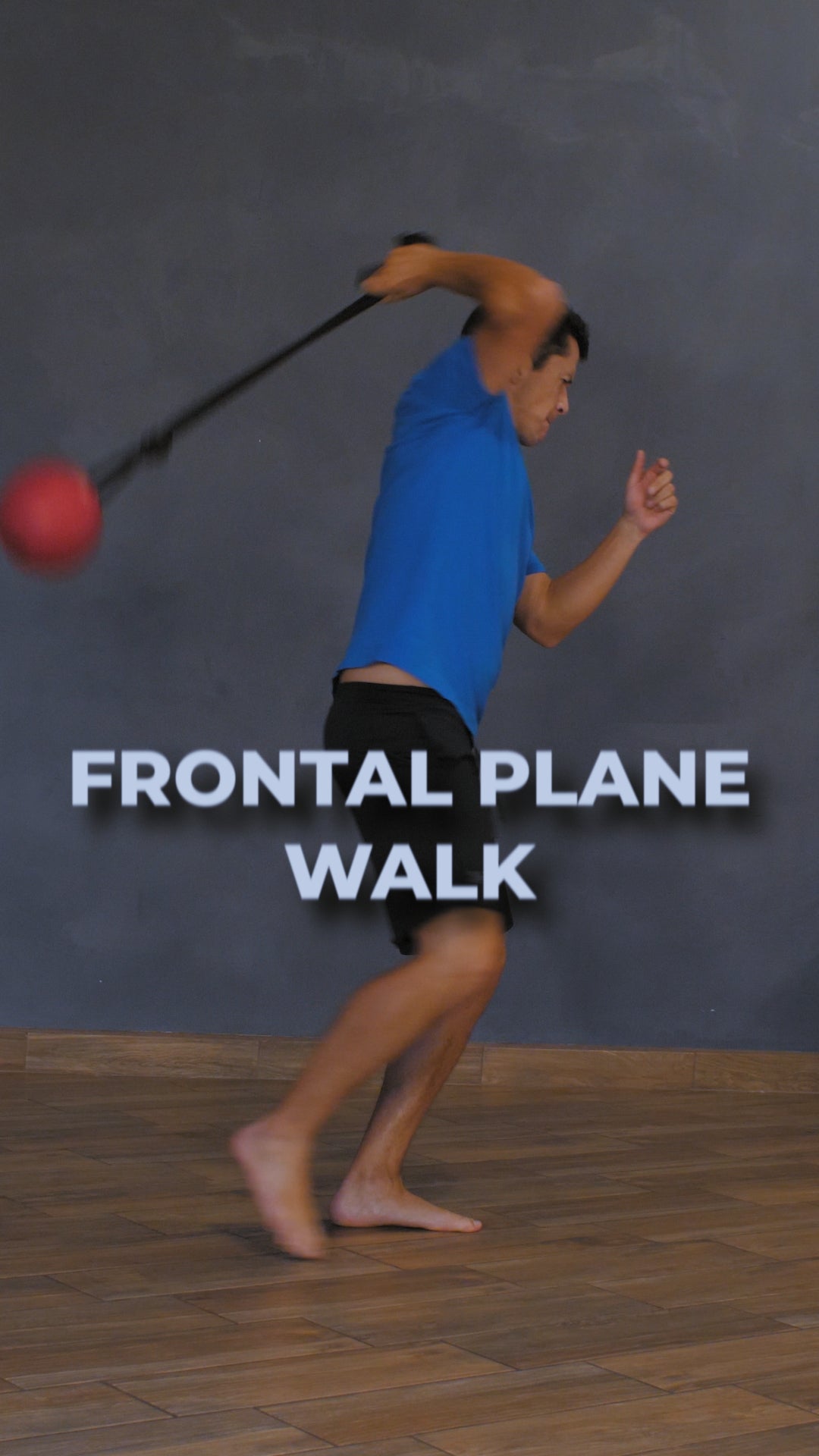 HOW TO DO A PARABALL FRONTAL PLANE WALK 1